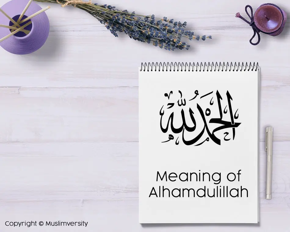 Meaning of Alhamdulillah