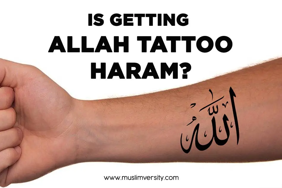 Is Getting Allah Tattoo Haram?