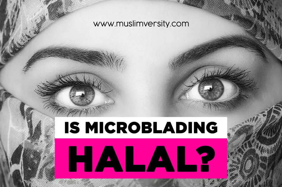 Is Microblading Halal?